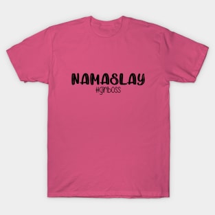 Namaslay T-Shirt